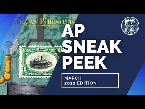 Behind the Scenes Ep.13: The American Philatelist (March 2022)