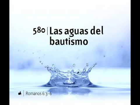 580 Las Aguas Del Bautismo
