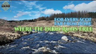 Where the Doon Runs Free – For Every Scot Far From Home