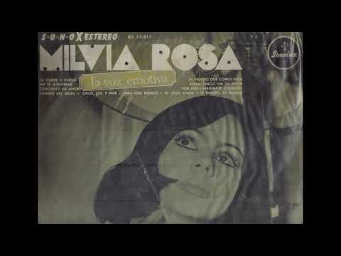 MILVIA ROSA - TE QUIERO TE QUIERO