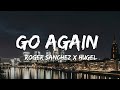 Roger Sanchez X HUGEL Go Again Lyrics