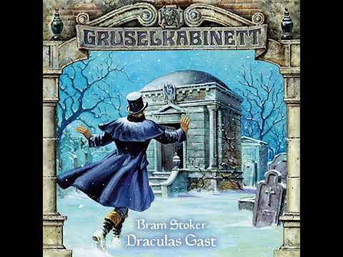 Gruselkabinett - Folge 16: Draculas Gast (Komplettes Hörspiel)