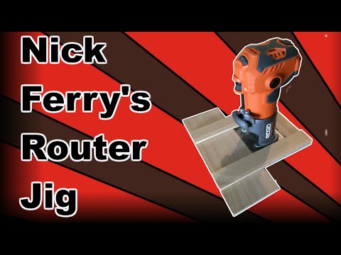 nick ferry router jig