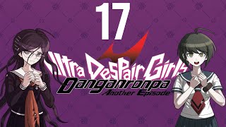 Danganronpa Another Episode: Ultra Despair Girls part 17 (Game Movie) (No Commentary)