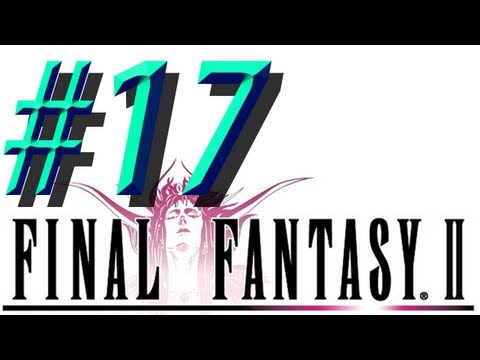 FInal Fantasy II w/ NERDIAQ Ep.17 - Obtaining The Goddess's Bell