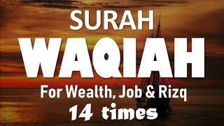 Download lagu Surah Waqiah 14 times for Wealth, Job & Rizq |MuslimKorner mp3