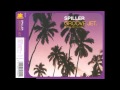 Spiller - Groovejet (If This Ain't Love) (Spiller's ...