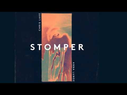 Chris Lake x Anna Lunoe - Stomper (Remixes) [Official]