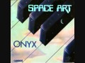 Space Art - Onyx Space Art - Onyx