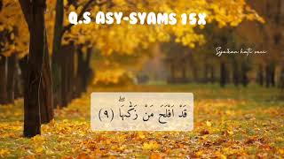 Download lagu SURAT ASY - SYAM 15X JUZ 30 | HAFALAN METODE UMMI mp3
