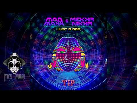 Mekkanikka & Mad Maxx - Just a Dab