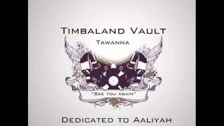 Timbaland - See You Again (ft Tawanna) HD