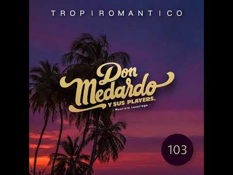 AHORA TE PUEDES MARCHAR DON MEDARDO