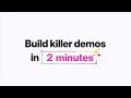 Meet Storylane - Build Killer Demos in 2 Minutes!