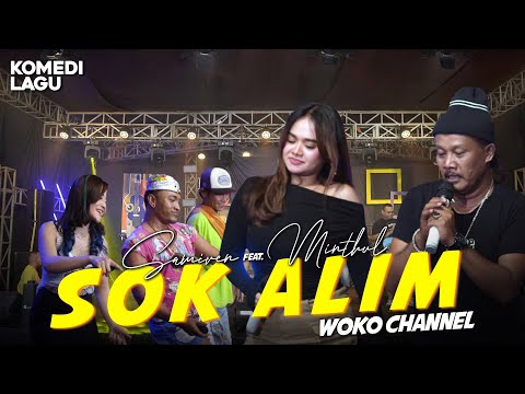 Komedi Lagu SOK ALIM - Mintul ft Samiren WOKO CHANNEL - Mala Agatha - Raja Panci (Official MV)
