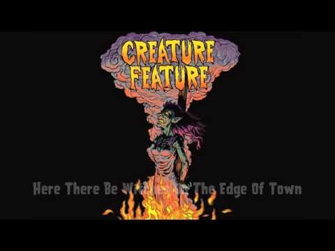Creature Feature - Here There Be Witches (Official Lyrics Video)