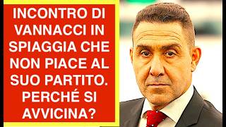 INCONTRO DI VANNACCI IN SPIAGGIA CHE NON PIACE AL SUO PARTITO. PERCHÉ SI AVVICINA?