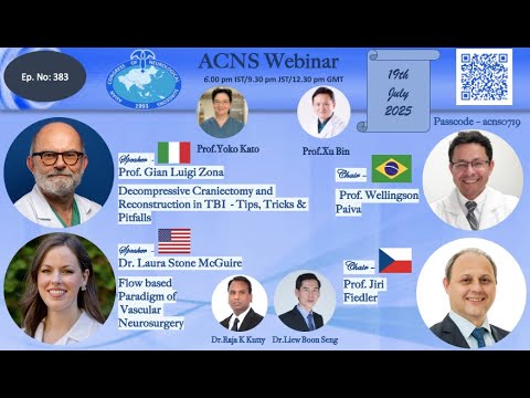 ACNS Webinar   July 19   1 Decomp.Craniectomy & Cranioplasty & 2 Flow Paradigms of Vascular Neurosx.
