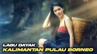 Download lagu Kalimantan Pulau Borneo | Lagu dayak kanayatn mp3