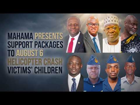 President Mahama Presents Compensation Packages to August 6 Helicopter Crash Victims’ Families