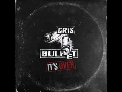 03 - Cris Bullet - It's over feat Dj P-Kut (prod. LilBac)