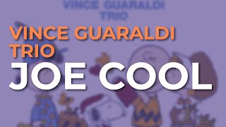 Vince Guaraldi Trio - Joe Cool (Official Audio)
