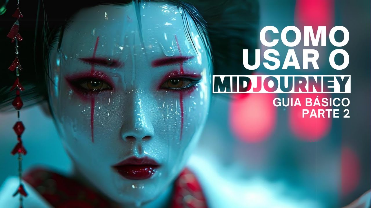 Domine o Midjourney em 2024 - Parte 2: Guia Completo para Criar Imagens Incríveis com IA!