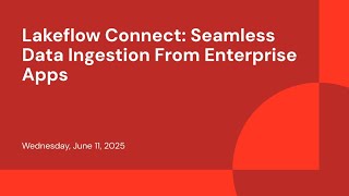 Data Ingestion with Lakeflow Connect