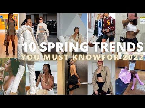 TOP 2022 SPRING TRENDS FOR STREET STYLE, STREETWEAR, WOMEN'S FASHION, Y2K,PREPPY |HIGH FASHION STYLE
