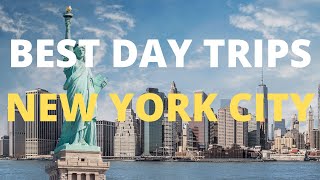 10 Best Day Trips From New York City