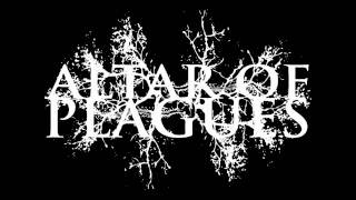 Altar Of Plagues - Through The Collapse: Gentian Truth [HD]