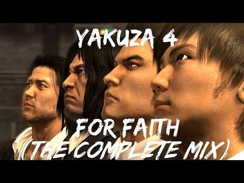 Yakuza 4 OST - For Faith (The Complete Mix)