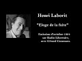 3 - Eloge de la fuite (Henri Laborit)