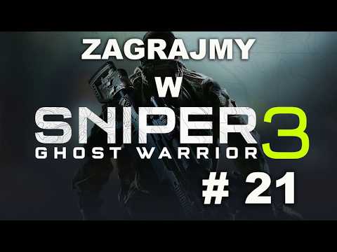 Zagrajmy w Sniper Ghost Warrior 3 - cz.21 - Misja poboczna - MOST