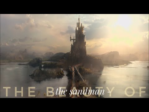 The Beauty Of The Sandman (2x06) 🧡