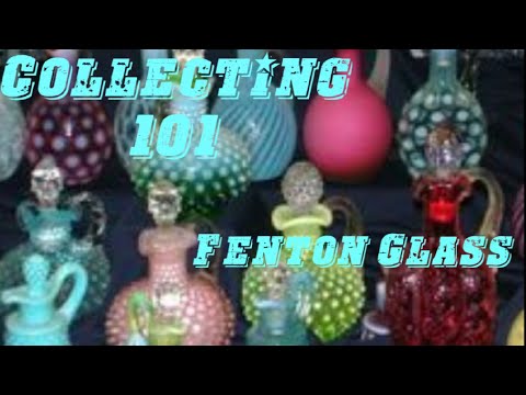 Collecting 101: Fenton Glass! The History, Popularity, Hot Trends and Value! Episode 1
