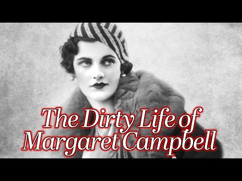 The Duchess Caught With 88 Men: The Dirty Life of Margaret Campbell