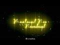 Roja Roja ️ Tamil Black Screen Whatsapp Status SKcreation