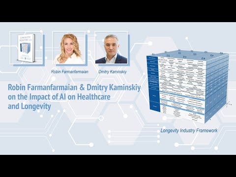 Robin Farmanfarmaian & Dmitry Kaminskiy on the Impact of AI on Healthcare and Longevity