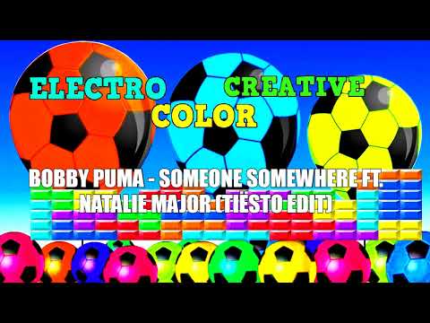 Bobby Puma - Someone Somewhere ft. Natalie Major (Tiësto Edit)