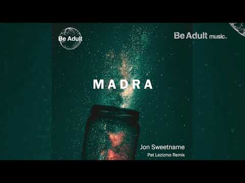 Jon Sweetname - Madra (Original Mix) ✔️