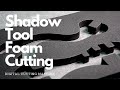 Shadow Foam/ Tool Foam Cutting Machine - Digital Cutting Machine