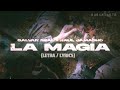 Galvan Real , Raul Camacho - La Magia (Letra /Lyrics)