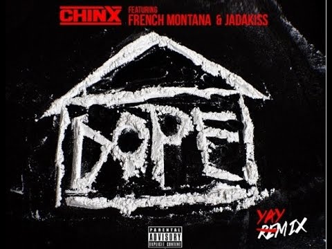 Chinx Ft. French Montana & Jadakiss - Dope House (Remix)
