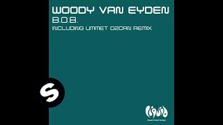 Woody van Eyden - B.O.B. (Original Extended)