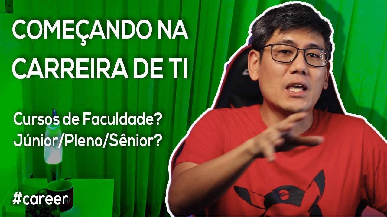 Começando na Carreira de TI | Faculdade? Níveis de Experiência?