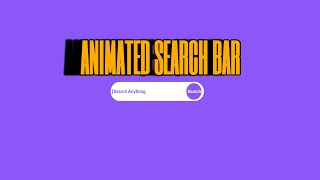 How to create Animated Search Bar with only HTML and CSS | Beginner Tutorial