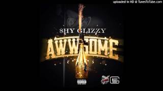 Shy Glizzy - Awwsome (Audio)