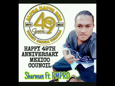 AKRHO RAP 49TH ANNIVERSARY - MEXICO COUNCIL - SHARMAN FT PMPRO
