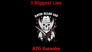 David Allan Coe - 3 Biggest Lies - ATG Karaoke